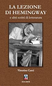 La lezione di Hemingway e altri scritti di letteratura