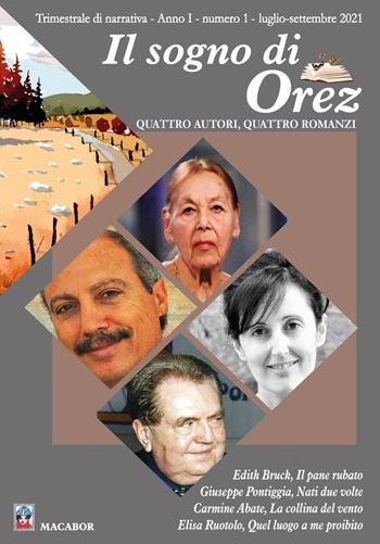 Il sogno di Orez. Trimestrale di narrativa (2021). Vol. 1  - Libro Macabor 2021 | Libraccio.it