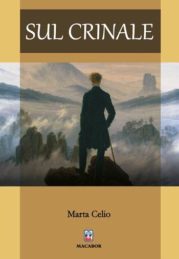 Sul crinale - Marta Celio - Libro Macabor 2022, Il filo di Arianna | Libraccio.it