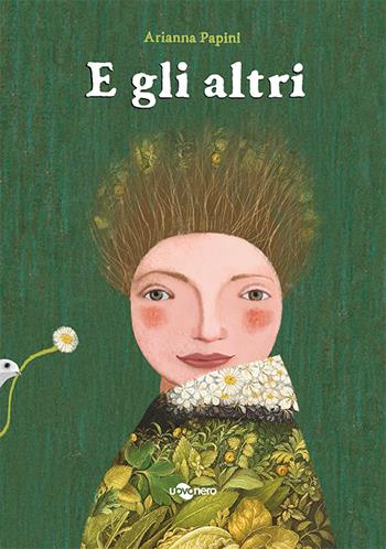 E gli altri. Ediz. a colori - Arianna Papini - Libro Uovonero 2025, I geodi | Libraccio.it