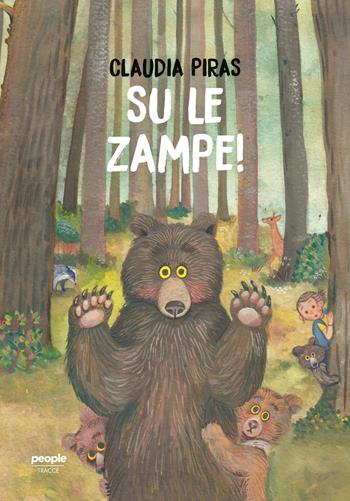 Su le zampe! Ediz. a colori - Claudia Piras - Libro People 2021, Tracce | Libraccio.it