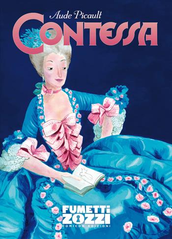 Contessa - Aude Picault - Libro COMICON Edizioni 2021, Fumettizozzi | Libraccio.it