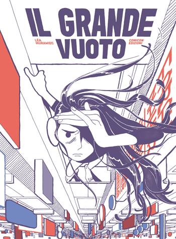 Il grande vuoto - Léa Murawiec - Libro COMICON Edizioni 2022, Gli Scugnizzi | Libraccio.it