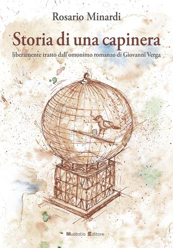 Storia di una capinera. Liberamente tratto dall'omonimo romanzo di Giovanni Verga. Con CD-Audio - Rosario Minardi - Libro Musitalia Editore 2020, Sipario | Libraccio.it