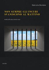 Non sempre gli incubi svaniscono al mattino