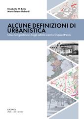 Alcune definizioni di urbanistica. Una ricognizione degli ultimi centocinquant’anni