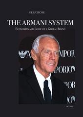 The Armani System. Economics and Logic of a Global Brand