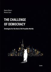 The challenge of democracy. Strategies for the best of all possible worlds