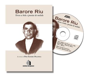 Versos a bolu e poesias de meledu. Testo italiano e sardo. Con CD-Audio - Barore Riu - Libro Domus de Janas 2020 | Libraccio.it