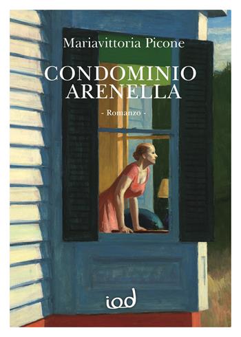 Condominio Arenella - Mariavittoria Picone - Libro Edizioni Iod 2020, Le perle | Libraccio.it