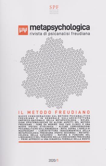 Metapsychologica. Rivista di psicanalisi freudiana (2020). Vol. 1: Il metodo freudiano  - Libro L'Ornitorinco 2020 | Libraccio.it