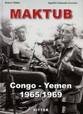 Maktub. Congo-Yemen 1965-1969