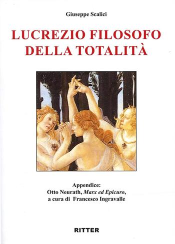 Lucrezio filosofo della totalità - Giuseppe Scalici - Libro Ritter 2021 | Libraccio.it