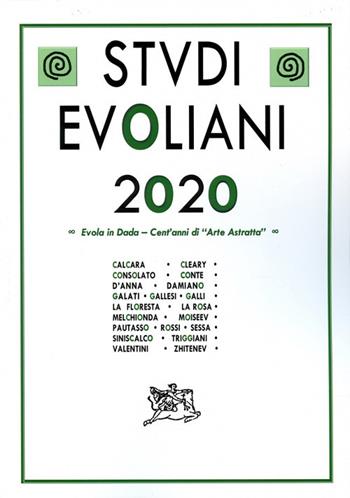 Studi evoliani 2020. Evola in Dada. Cent'anni di arte astratta  - Libro Ritter 2021 | Libraccio.it
