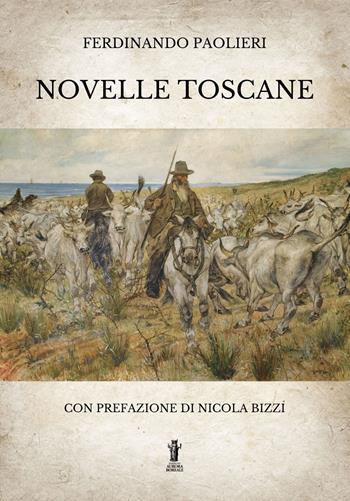 Novelle toscane - Ferdinando Paolieri - Libro Aurora Boreale 2022 | Libraccio.it