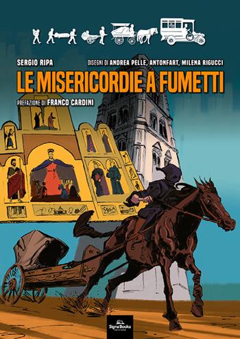 Le Misericordie a fumetti - Sergio Ripa - Libro Signs Publishing 2021 | Libraccio.it