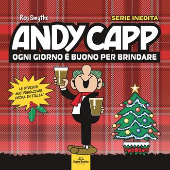 Andy Capp. Ogni giorno è buono per brindare - Reg Smythe - Libro Signs Publishing 2021 | Libraccio.it