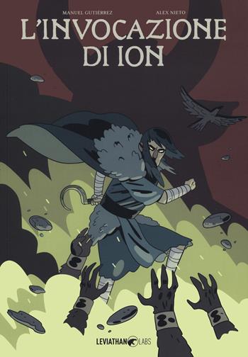 L'invocazione di Ion - Manuel Gutiérrez, Alex Nieto - Libro Leviathan Labs 2021 | Libraccio.it
