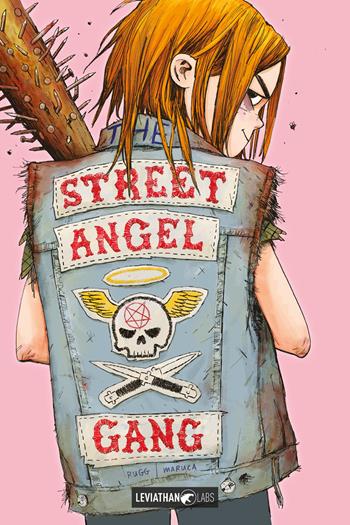 Street angel - Jim Rugg, Brian Maruca - Libro Leviathan Labs 2022 | Libraccio.it