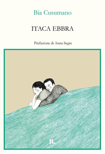 Itaca ebbra - Bia Cusumano - Libro Interno Libri Edizioni 2025, Interno versi | Libraccio.it