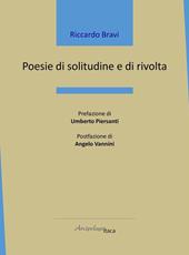 Poesie di solitudine e di rivolta