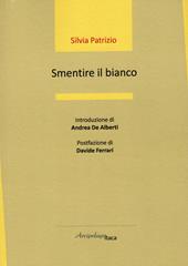 Smentire il bianco