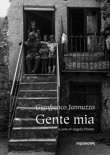 Gente mia. Ediz. illustrata - Gianfranco Jannuzzo - Libro Medinova Onlus 2021, Storie | Libraccio.it