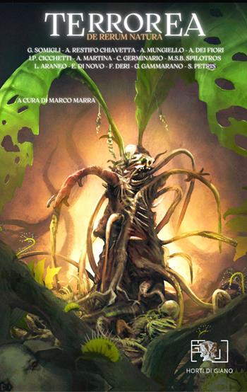 Terrorea. De Rerum Natura  - Libro Horti di Giano 2023 | Libraccio.it