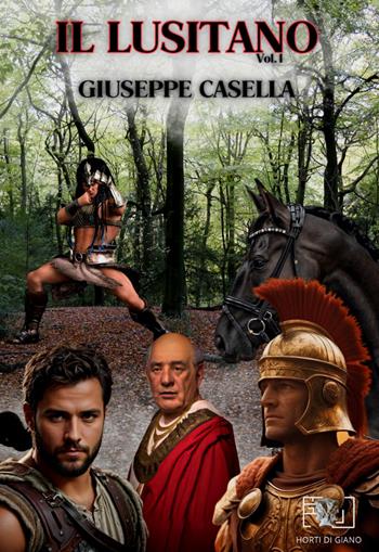 Il lusitano - Giuseppe Casella - Libro Horti di Giano 2024 | Libraccio.it