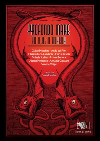 Profondo mare  - Libro Horti di Giano 2024 | Libraccio.it