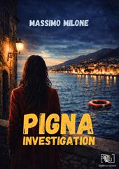 Pigna investigation