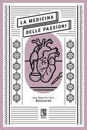 La medicina delle passioni