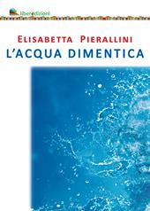 L'acqua dimentica