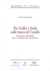 Tra Gallia e Italia sulle tracce di Catullo. Echi del veronese nella poesia del VI secolo