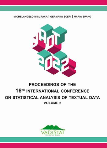 Proceedings of the 16th International Conference on statistical analysis of textual data. Vol. 2  - Libro Erranti 2022 | Libraccio.it