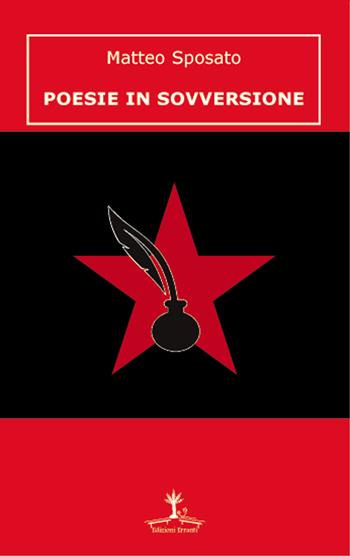 Poesie in sovversione - Matteo Sposato - Libro Erranti 2022, Errantiche | Libraccio.it