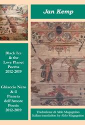 Black ice & the love planet-Ghiaccio nero & il pianeta dell'amore