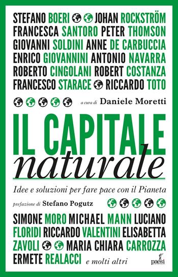Il capitale naturale. Idee e soluzioni per fare pace con il Pianeta - Daniele Moretti - Libro Paesi Edizioni 2022 | Libraccio.it