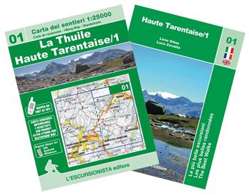 La Thuile, Haute Tarentaise. Con cartina 1:25000 - Leon Ottoz, Luca Zavatta - Libro L'Escursionista 2022 | Libraccio.it