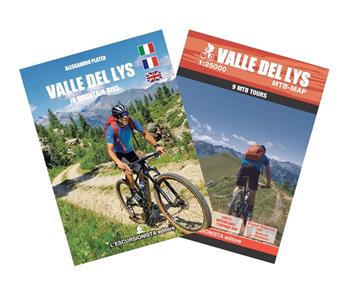 Valle del Lys in mountain bike. Con guida ai percorsi. Ediz. italiana, inglese e francese. Con carta dei sentieri 1:25000 - Alessandro Plater - Libro L'Escursionista 2025 | Libraccio.it