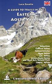 A guide to trails in the eastern Aosta Valley