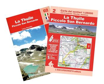 La Thuile Piccolo San Bernardo. Guida Trekking Week-end. Ediz. multilingue. Con carta dei sentieri 1:25000 - Luca Zavatta - Libro L'Escursionista 2024, Trekking week-end | Libraccio.it