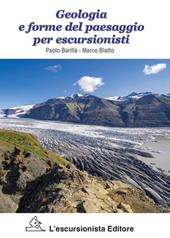 Geologia e forme del paesaggio per escursionisti