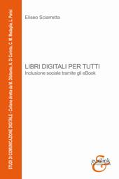 Libri digitali per tutti. Inclusione sociale tramite gli eBook