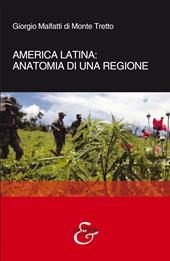 America latina: anatomia di una regione