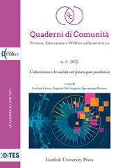 Quaderni di comunità. Persone, educazione e welfare nella società 5.0 (2022). Vol. 3: L' educazione e la società nel futuro post pandemia
