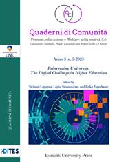 Quaderni di comunità. Persone, educazione e welfare nella società 5.0 (2023). Vol. 3-3: Reinventing university. The digital challenge in higher education