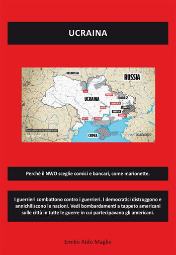 Ucraina - Emilio Aldo Maglie - Libro Editoriale Lombarda 2022 | Libraccio.it