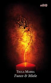 Fuoco & miele