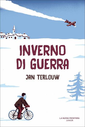 Inverno di guerra - Jan Terlouw - Libro La Nuova Frontiera Junior 2021 | Libraccio.it